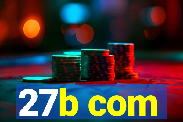 27b com